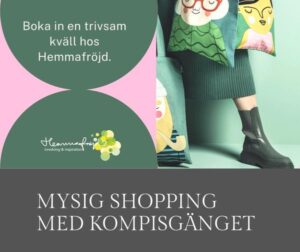 Boka en mysig shoppingkväll hos Hemmafröjd